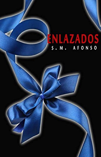 Enlazados (Spanish Edition)