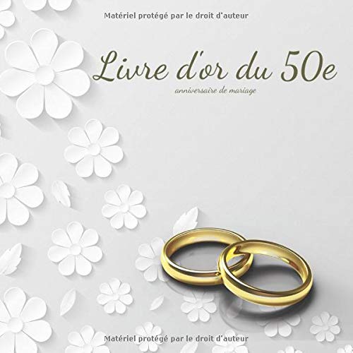 Pour un 50e anniversaire de mariage