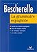 La grammaire espagnole (Bescherelle) (French Edition) by 