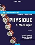 Physique - Mécanique, tome 1 - Cours et exercices corrigés by 