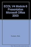 Image de ECDL V4 Module 6 Presentation Microsoft Office 2003