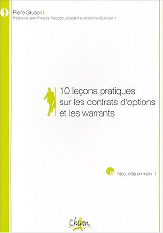 10 leçons pratiques sur les contrats d'options et les warrants
