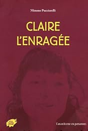Claire l'enragée !