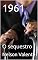 Livro 1961: O sequestro