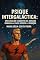Livro Psique Intergalática : Uma Análise Exaustiva da Jornada Humana de Flash Gordon e a Redenção pela TRG