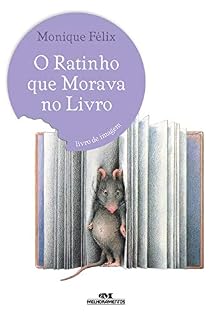 Livro O ratinho que morava no livro