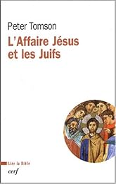 L' affaire Jésus et les Juifs