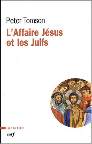 L' affaire Jésus et les Juifs
