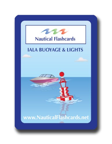 Nautical Flashcards IALA Buoyage and Lights