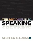 The Art of Public Speaking, 11th Edition