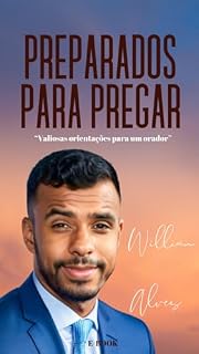 Livro Preparados para pregar : “Valiosas orientações para um orador”