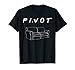 Pivot Funny 90s Saying Shirt Gift