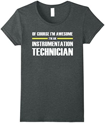 Womens Instrumentation Technician Shirts I'm Awesome T-Shirt Medium Dark Heather