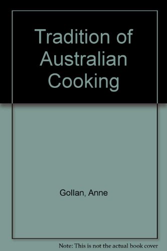 Tradition of Australian Cooking