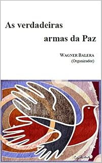 Livro As verdadeiras armas da Paz