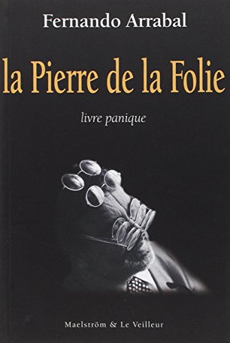 La  pierre de la folie