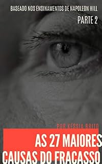 Livro AS 27 MAIORES CAUSAS DO FRACASSO: Por Késsia Britto