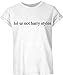 Ep Apparel Us Lol Ur Not Harry Styles T-shirt One Direction 1d