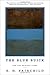 The Blue Buick: New and Selected Poems