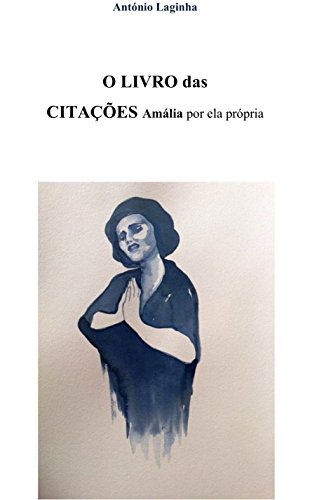 Livro O LIVRO das CITAÇÕES Amália por ela própria