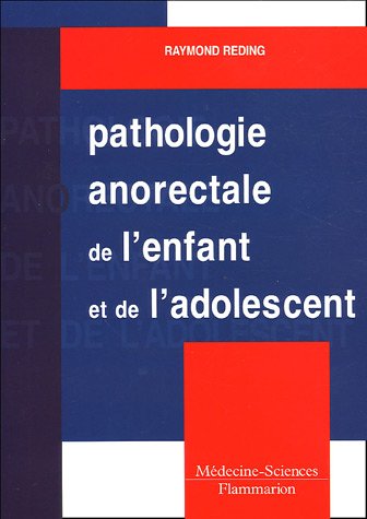 Pathologie anorectale de l'enfant et de l'adolescent
