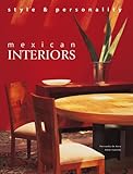 Mexican Interiors: Style and Personality by 