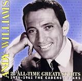 Andy Williams Album: «25 All-Time Greatest Hits 1956-1961: The Cadence Years» (Front side)