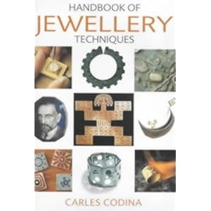 The Handbook of Jewellery Techniques
