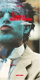 Bivouac, Générik vapeur