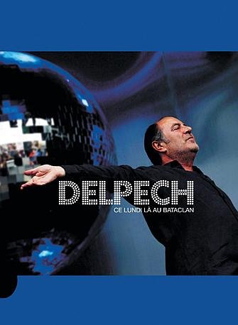 Delpech, Michel - Ce Lundi-Là Au Bataclan - Mid Price