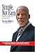 Simple Not Easy: Reflections on community social responsibility and tolerance (Our National Conversation) - Book by Dr. Terrence Roberts