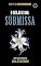 Livro O Desejo de uma Submissa: Spinoff Série Dominadores (SÉRIE DOMINADORES (5 Livros))