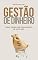 Livro Gestão do Dinheiro: Como Criar um Orçamento de Sucesso: Como Eliminar o Estresse Financeiro com um Orçamento Inteligente (Gestão de Dinheiro - Investimentos, ... Completo para Gerir o Seu Dinheiro Livro 2)