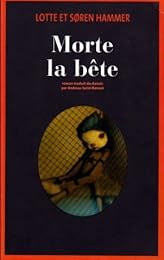 Morte la bête