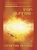 Iron Sunrise (Singularity Book 2)