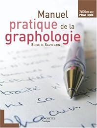Manuel pratique de la graphologie