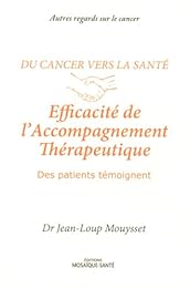 Efficacité de l'accompagnement thérapeutique
