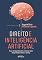 Livro Direito e Inteligência Artificial - O Que os Algorítmos Tem a Ensinar Sobre Interpretação, Valores e Justiça - 3ª Ed - 2026
