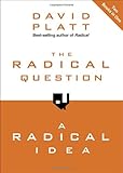 "The Radical Question and A Radical Idea" av David Platt