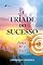 Livro A Tríade do Sucesso: Força, Fé e Foco
