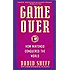 Game Over: How Nintendo Conquered The World