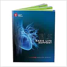 2020 BLS Provider Manual: AHA: 9781616697686: Amazon.com: Books