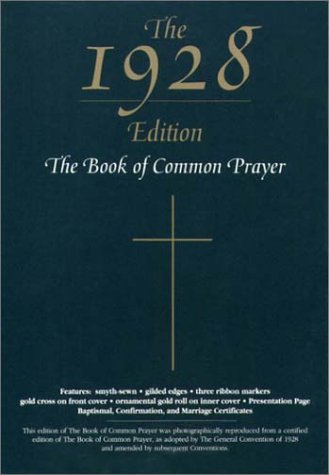 The 1928 Book of Common Prayer by