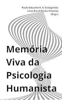 Livro Memória Viva da Psicologia Humanista