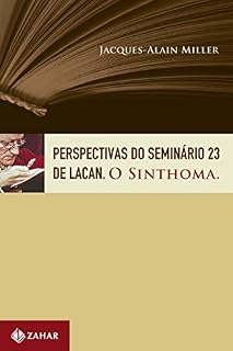 Livro Perspectivas do seminário 23 de Lacan: O sinthoma (Campo Freudiano no Brasil)