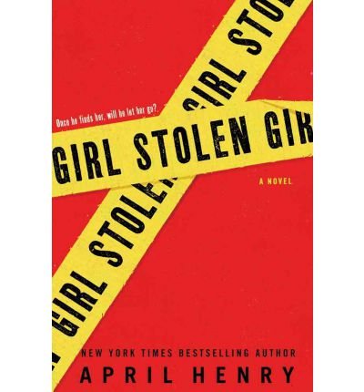 Girl, Stolen: A Novel