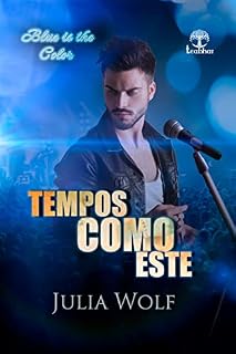 Livro Tempos como este (Blue is the color Livro 1)
