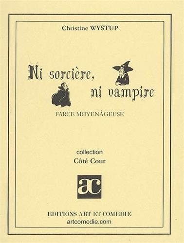 Ni sorcière, ni vampire