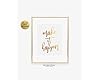 Amazon.com: Make It Happen Gold Foil Print Poster Home Wall Art ...