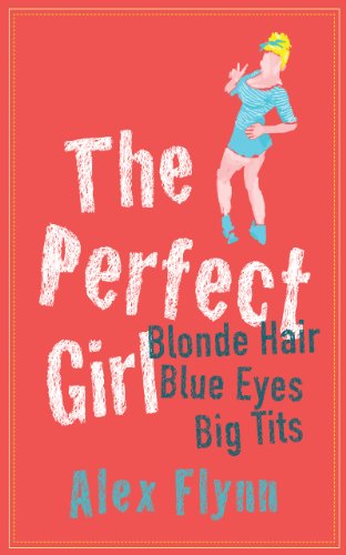 The Perfect Girl Blonde Hair Blue Eyes Big Tits Kindle
